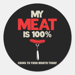 Adesivo Redondo Minha Carne Está 100' Indo No Seu Churrasco De Boc