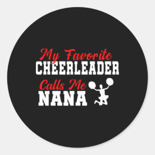 Adesivo Redondo Minha cheerleader favorita me chama de Nana, Nana