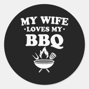 Adesivo Redondo Minha Esposa Adora Meu Churrasco Engraçado Churras