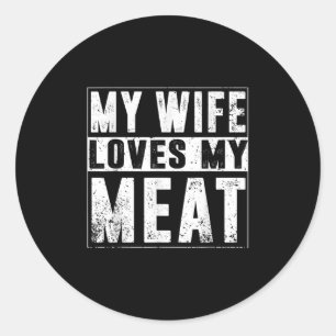 Adesivo Redondo Minha Esposa Adora Meu Churrasco Engraçado De Carn