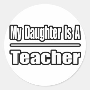 Adesivo Redondo Minha filha é professora