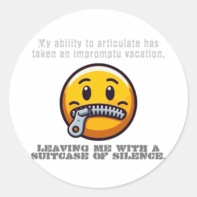 Adesivo Redondo Minha habilidade de articular tomou um improviso (Frente)