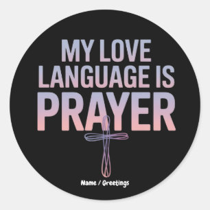Adesivo Redondo Minha Linguagem De Amor É Oração Jesus Design Cris