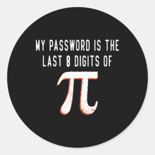 Adesivo Redondo Minha Palavra É Os Últimos 8 Dígitos De Pi Math Pi