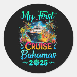 Adesivo Redondo Minha Primeira Viagem de Cruzeiro Bahamas 2025 Fam