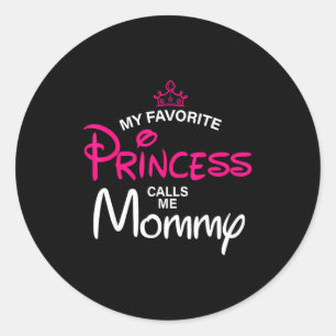 Adesivo Redondo Minha princesa favorita chama mamãe de filha no di