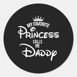 Adesivo Redondo Minha Princesa Favorita Me Chama De Camisa Pai Mãe