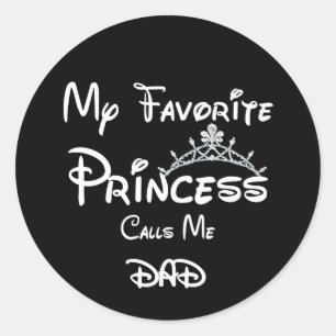 Adesivo Redondo Minha Princesa Favorita Me Chama De Filha De Pai C