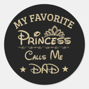 Adesivo Redondo Minha Princesa Favorita Me Chama Pai Pai De Camisa