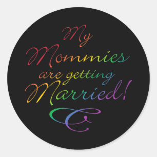 Adesivo Redondo Minhas Mães Estão Se Casando