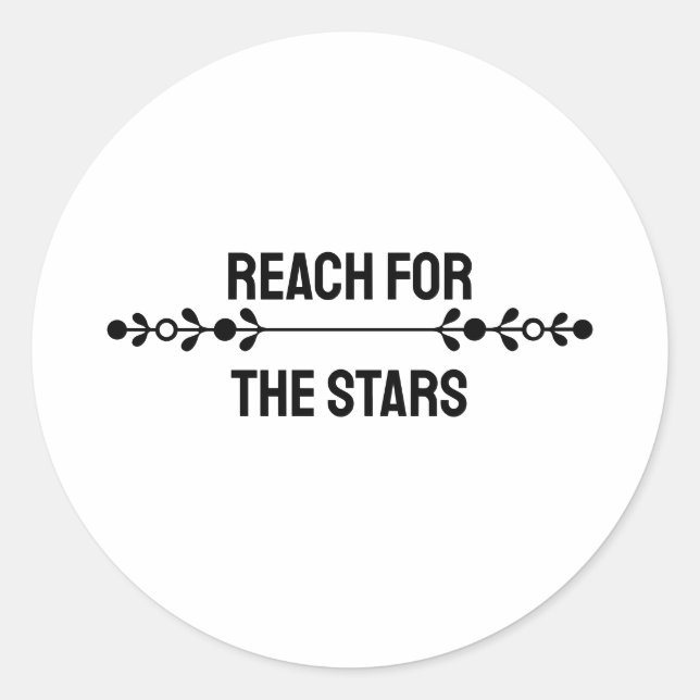 Adesivo Redondo Minimalist "Reach For The Stars"  (Frente)