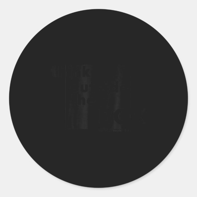 Adesivo Redondo Minimalist Think Outside The Box  (Frente)