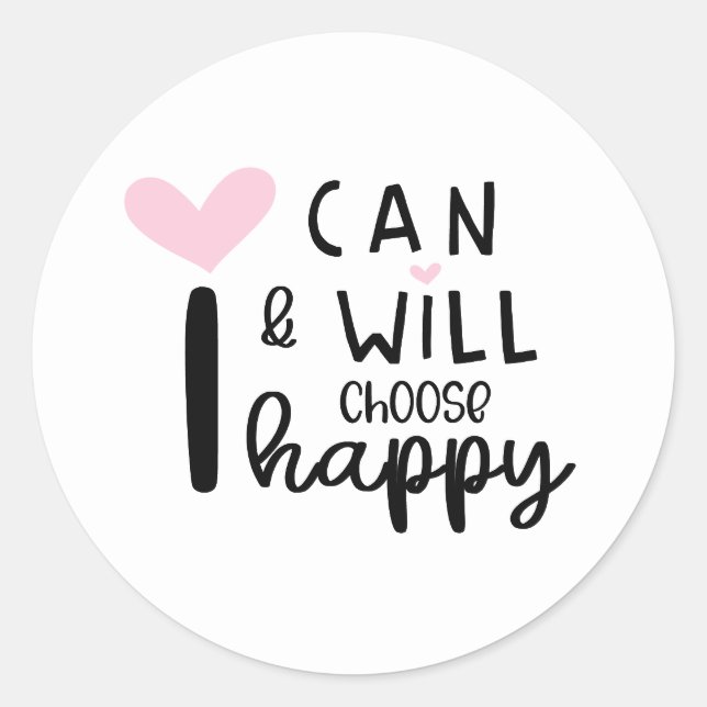 Adesivo Redondo Mínimo moderno e bonito Eu posso e escolherei feli (Frente)