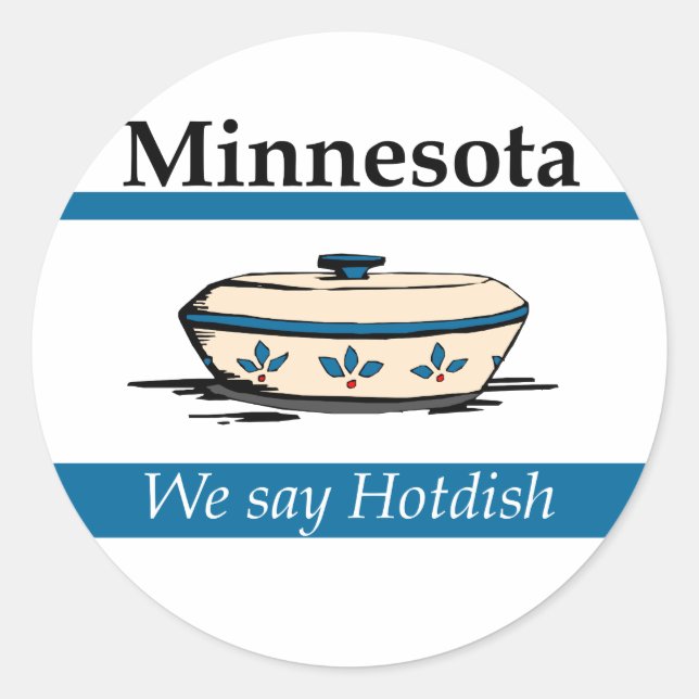 Adesivo Redondo Minnesota: Dizemos Hotdish (Frente)