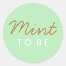 Mint to Be Welcome Bag or Favor Sticker