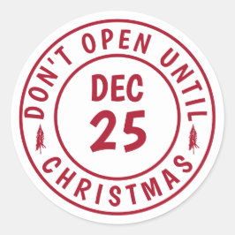 Adesivo Redondo Moderno Não Abrir Até O Carimbo De Natal
