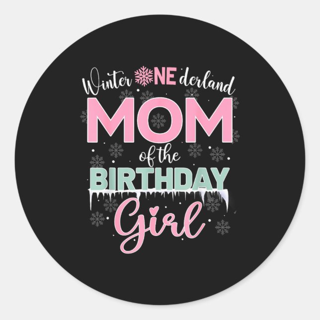 Adesivo Redondo Mom Of The Birthday Girl Shirt Winter Onederland F (Frente)