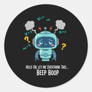 Adesivo Redondo Momento Engraçado de Robô Pensativo Beep Boop