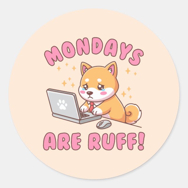 Adesivo Redondo Mondays Are Ruff - Kawaii Shiba Inu Dog Office Pun (Frente)