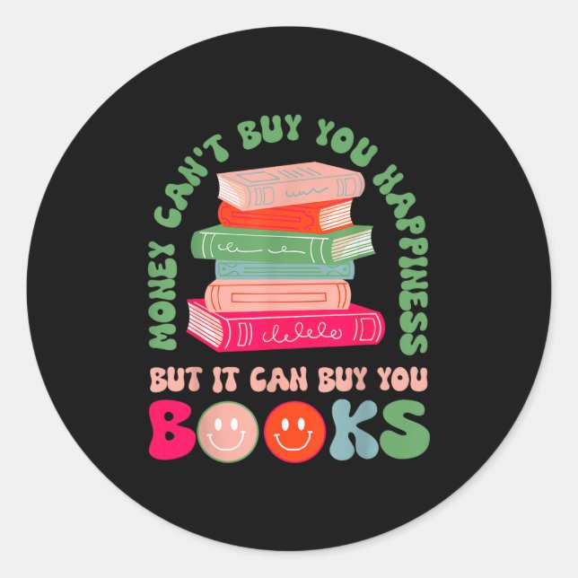 Adesivo Redondo Money Can't Buy You Hapness But It Can Buy You Boo (Frente)