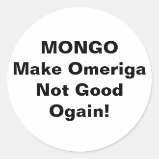 Adesivo Redondo MONGO drumpf Jeff Hankamer Artjunkhaus Comic Arts