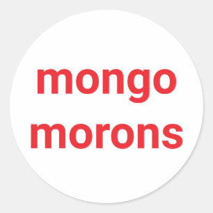Adesivo Redondo mongo imbecil idiota Hankamer Artjunkhaus Diversão