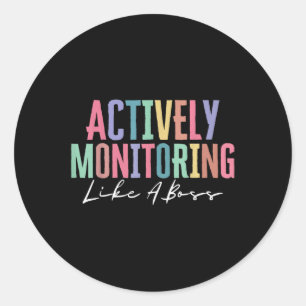 Adesivo Redondo Monitoramento Ativo Como Um Teste De Estado Engraç