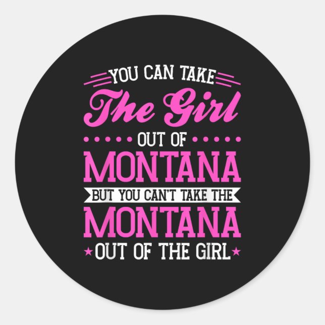 Adesivo Redondo Montana Girl Can't Take Out The Montana  (Frente)
