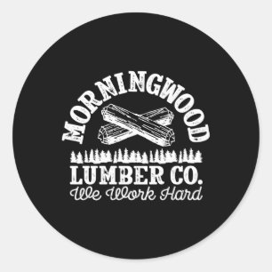 Adesivo Redondo Morning Wood Lumber Company For Lumberjack Carpent