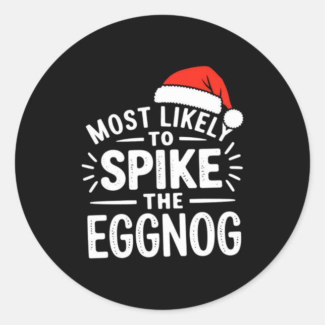 Adesivo Redondo Most Likely To Ske The Eggnog Christmas Matching  (Frente)