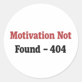 Adesivo Redondo Motivação Não Encontrada - Programmer Humor Design