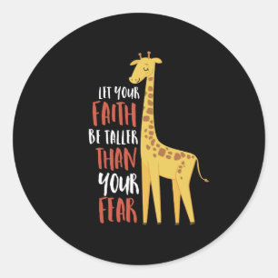 Adesivo Redondo Motivational Giraffe Faith Mais Alto Que Medo