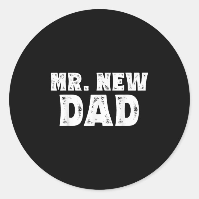 Adesivo Redondo Mr. New Dad Funny New Father Quote Gift Dads  (Frente)