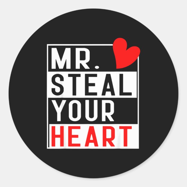 Adesivo Redondo Mr Steal Your Heart For Boys Toddlers Valentine's  (Frente)