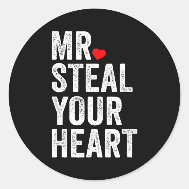 Adesivo Redondo Mr. Steal Your Heart Funny Valentines Day Men’s  (Frente)