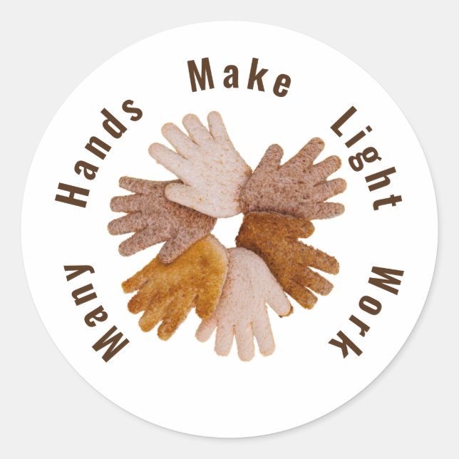 Adesivo Redondo Muitas mãos fazem a luz funcionar com as mãos torr (Frente)