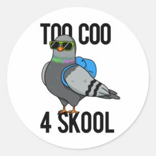 Adesivo Redondo Muito Legal 4 Skool Legal Pigeon Pun