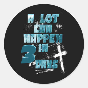 Adesivo Redondo Muito pode acontecer em 3 dias, ressurreição crist