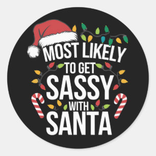 Adesivo Redondo Muito Provável Ficar Sassy Com Papai Noel Natal Xm