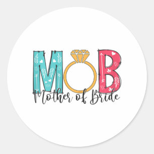 Adesivo Redondo Mulher Mãe Da Noiva Mob Mog Bachelorette Pa