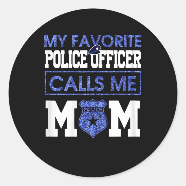 Adesivo Redondo Mulher Meu Policial Favorito Me Liga Mãe (Frente)