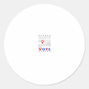 Adesivo Redondo Mulheres desagradáveis Vestem tênis e votam femini
