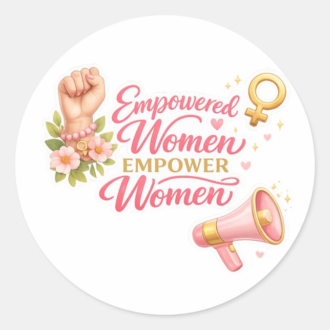 Adesivo Redondo Mulheres empoderadas empoderam mulheres (Frente)