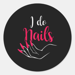 Adesivo Redondo Mulheres Eu Faço Unhas Nail Tech