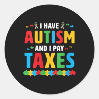 Adesivo Redondo Mulheres Eu Tenho Autismo E Pago Impostos Sensibil