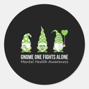 Adesivo Redondo Mulheres Gnome Um Luta Sozinha Saúde Mental Awaren