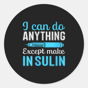 Adesivo Redondo Mulheres Posso Fazer Qualquer Coisa Exceto Fazer I