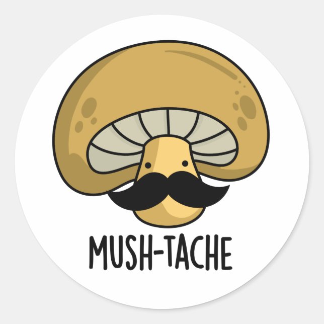 Adesivo Redondo Mush-tache Funny Moustach Mushroom Pun (Frente)