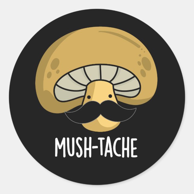 Adesivo Redondo Mush-tache Funny Moustach Mushroom Pun Dark BG (Frente)