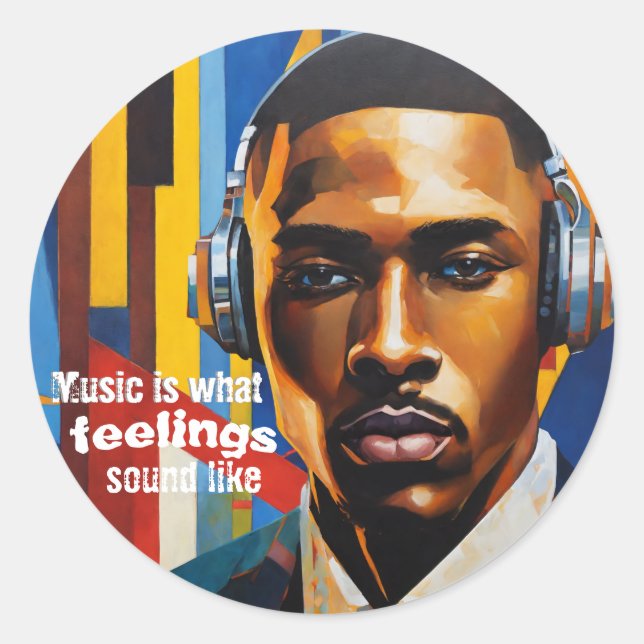 Adesivo Redondo Music is What Feelings Sound Like (Frente)